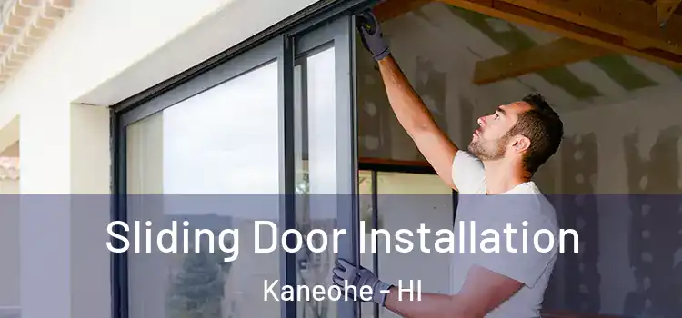 Sliding Door Installation Kaneohe - HI