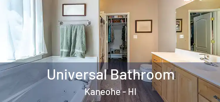 Universal Bathroom Kaneohe - HI